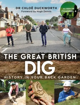Veľká britská vykopávka: História vo vašej záhrade. - The Great British Dig: History in Your Back Garden