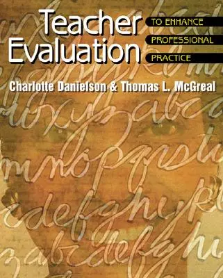 Hodnotenie učiteľov, ktoré posilňuje profesionálnu prax - Teacher Evaluation to Enhance Professional Practice