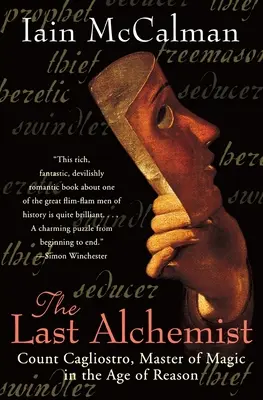 Posledný alchymista: Gróf Cagliostro, majster mágie vo veku rozumu - The Last Alchemist: Count Cagliostro, Master of Magic in the Age of Reason