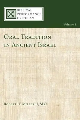 Ústna tradícia v starovekom Izraeli - Oral Tradition in Ancient Israel