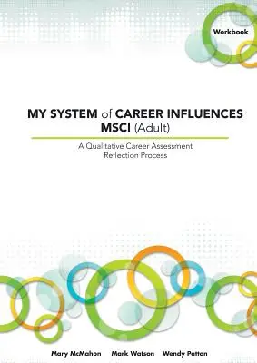 Môj systém kariérových vplyvov Msci (dospelí): Pracovný zošit - My System of Career Influences Msci (Adult): Workbook