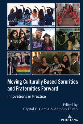 Posun kultúrne založených spolkov a bratstiev vpred: Inovácie v praxi - Moving Culturally-Based Sororities and Fraternities Forward: Innovations in Practice