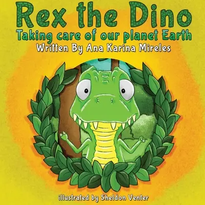 Dino Rex: Starostlivosť o našu planétu Zem - Rex the Dino: Taking Care of Our Planet Earth