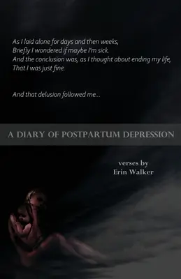 Denník popôrodnej depresie - A Diary of Postpartum Depression