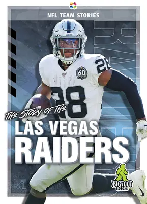 Príbeh Las Vegas Raiders - The Story of the Las Vegas Raiders