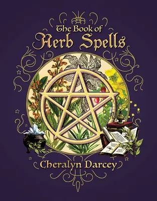 Kniha bylinkových kúziel - Book of Herb Spells
