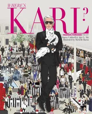 Kde je Karl? A Fashion-Forward Parody - Where's Karl?: A Fashion-Forward Parody