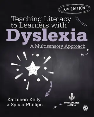 Vyučovanie gramotnosti žiakov s dyslexiou: Multisenzorický prístup - Teaching Literacy to Learners with Dyslexia: A Multisensory Approach