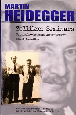 Semináre Zollikon: Protokoly - rozhovory - listy - Zollikon Seminars: Protocols-Conversations-Letters