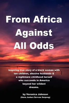 Z Afriky proti všetkým nástrahám - From Africa Against All Odds