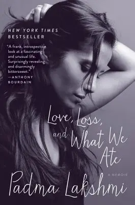 Láska, strata a to, čo sme jedli: A Memoir (Spomienky) - Love, Loss, and What We Ate: A Memoir