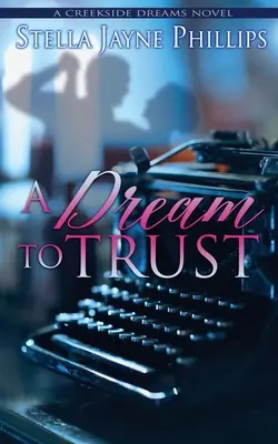 Sen, ktorému možno dôverovať - A Dream to Trust
