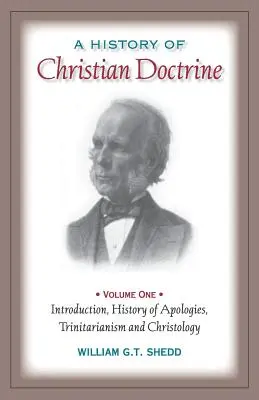 Dejiny kresťanského učenia: Kresťanská teológia: kresťanská teológia: kresťanská teológia: kresťanská teológia - A History of Christian Doctrine: Volume One