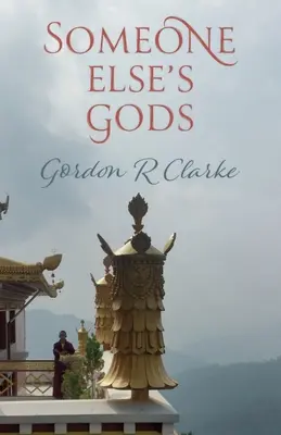 Bohovia niekoho iného - Someone Else's Gods