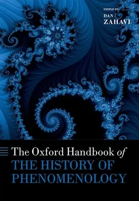 Oxfordská príručka dejín fenomenológie - The Oxford Handbook of the History of Phenomenology