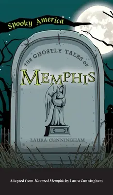 Strašidelné príbehy Memphisu - Ghostly Tales of Memphis