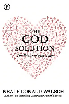 Božie riešenie: Sila čistej lásky - The God Solution: The Power of Pure Love