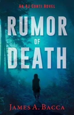 Povesť o smrti: Román AJ Contiho - Rumor of Death: An AJ Conti Novel