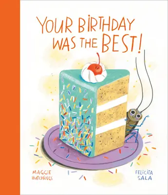 Tvoje narodeniny boli najlepšie! - Your Birthday Was the Best!