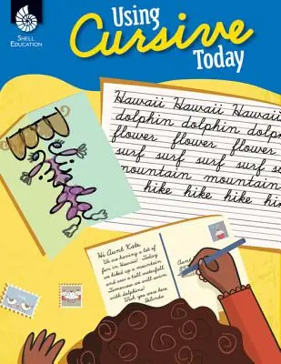 Používanie kurzívy dnes - Using Cursive Today
