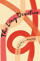 Dlhá oddanosť: Básnici píšuci materstvo - The Long Devotion: Poets Writing Motherhood