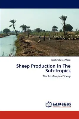 Chov oviec v subtropoch - Sheep Production in The Sub-tropics