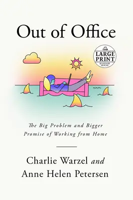 Mimo kancelárie: Veľký problém a väčší prísľub práce z domu - Out of Office: The Big Problem and Bigger Promise of Working from Home