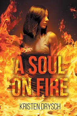 Duša v ohni - A Soul on Fire