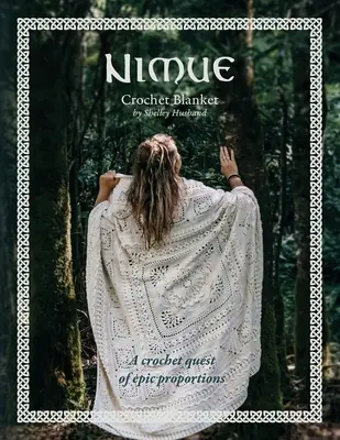Nimue Háčkovaná deka: Háčkovaná výprava epických rozmerov - Nimue Crochet Blanket: A crochet quest of epic proportions