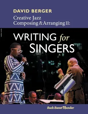 Tvorivé jazzové komponovanie a aranžovanie II: Písanie pre spevákov - Creative Jazz Composing and Arranging II: Writing for Singers