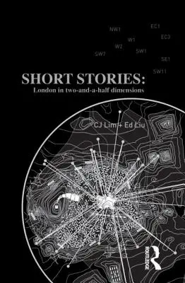 Krátke príbehy: Londýn v dvoch a pol rozmeroch - Short Stories: London in Two-And-A-Half Dimensions