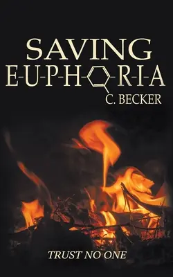 Záchranná eufória - Saving Euphoria
