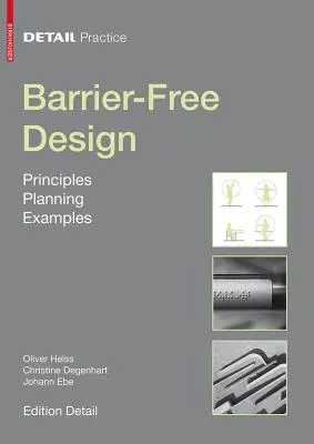 Bezbariérový dizajn - zásady, plánovanie, príklady - Barrier-Free Design - Principles, Planning, Examples