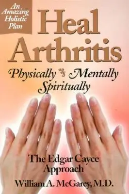 Liečba artritídy: Fyzicky, duševne a duchovne - Heal Arthritis: Physically, Mentally, Spiritually