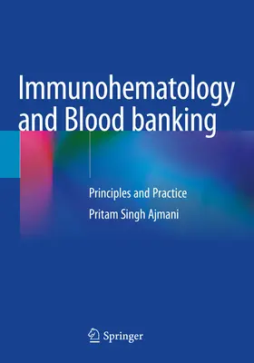 Imunohematológia a krvné bankovníctvo - princípy a prax - Immunohematology and Blood banking - Principles and Practice