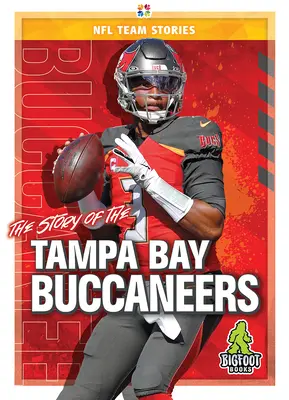 Príbeh klubu Tampa Bay Buccaneers - The Story of the Tampa Bay Buccaneers