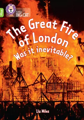 Veľký požiar Londýna: Bol nevyhnutný? - Band 11+/Lime Plus - Great Fire of London: Was it inevitable? - Band 11+/Lime Plus