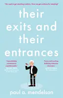 Ich východy a ich vstupy - Their Exits and Their Entrances