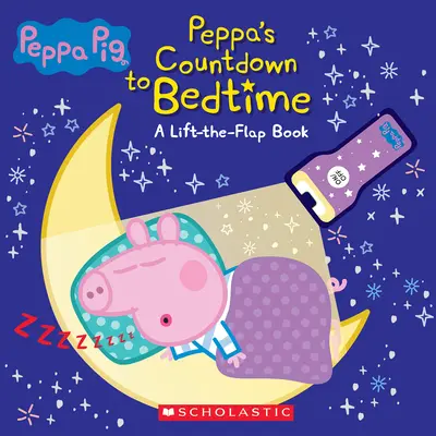 Countdown to Bedtime (Media Tie-In): Knižka s baterkou (Peppa Pig) - Countdown to Bedtime (Media Tie-In): Lift-The-Flap Book with Flashlight (Peppa Pig)