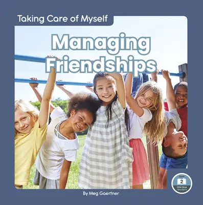 Zvládanie priateľstiev - Managing Friendships