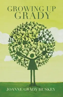 Vyrastať ako Grady - Growing up Grady
