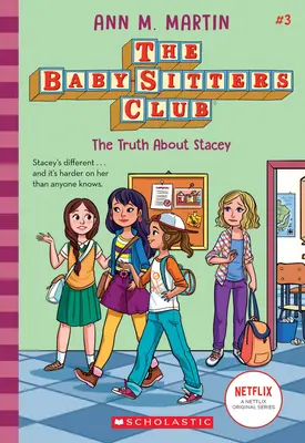 Pravda o Stacey (Klub opatrovateliek detí, 3) (vydanie pre knižnicu), 3 - The Truth about Stacey (the Baby-Sitters Club, 3) (Library Edition), 3
