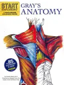 Grayova anatómia: A Fact-Filled Coloring Book [With Poster] - Gray's Anatomy: A Fact-Filled Coloring Book [With Poster]