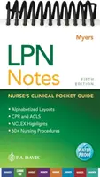 Zápisky LPN: Klinický vreckový sprievodca pre zdravotné sestry - LPN Notes: Nurse's Clinical Pocket Guide