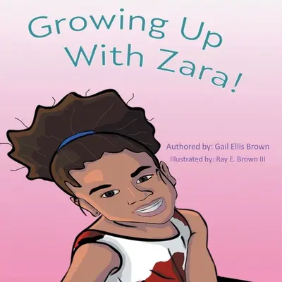 Rastieme so Zarou! - Growing Up With Zara!