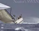 Nautor's Swan: Počas 50 rokov vývoja jachtingu - Nautor's Swan: Through 50 Years of Yachting Evolution