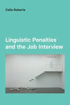 Jazykové sankcie a pracovný pohovor - Linguistic Penalties and the Job Interview