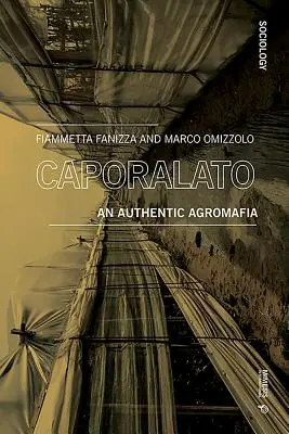 Caporalato: Autentická agromafia - Caporalato: An Authentic Agromafia