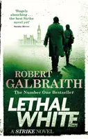 Smrtiaca biela - Cormoran Strike Book 4 - Lethal White - Cormoran Strike Book 4