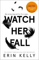 Sledujte jej pád - Watch Her Fall